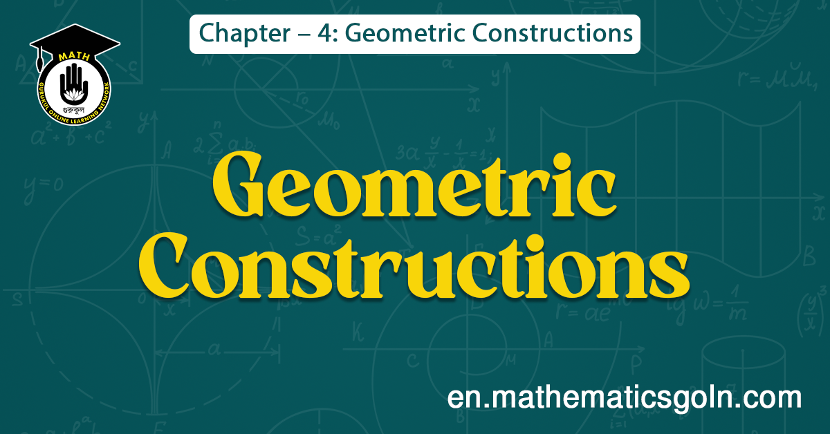 Geometric Constructions