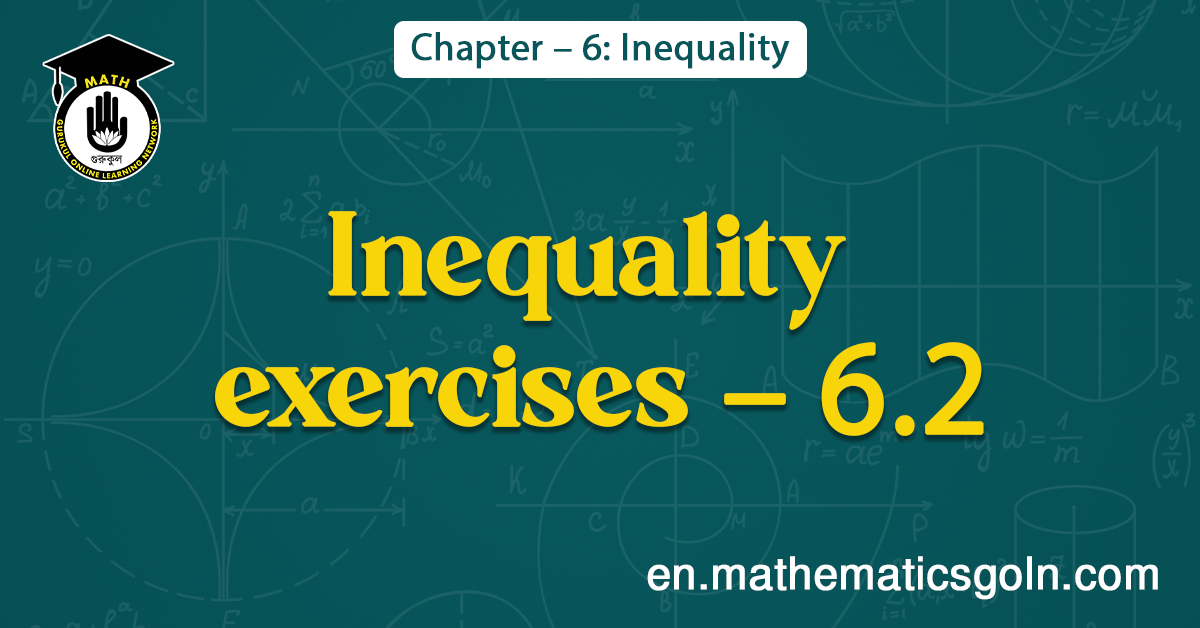 Inequality exercises - 6.2
