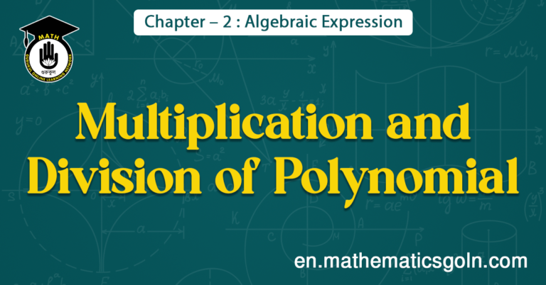 Multiplication and Division of Polynomial