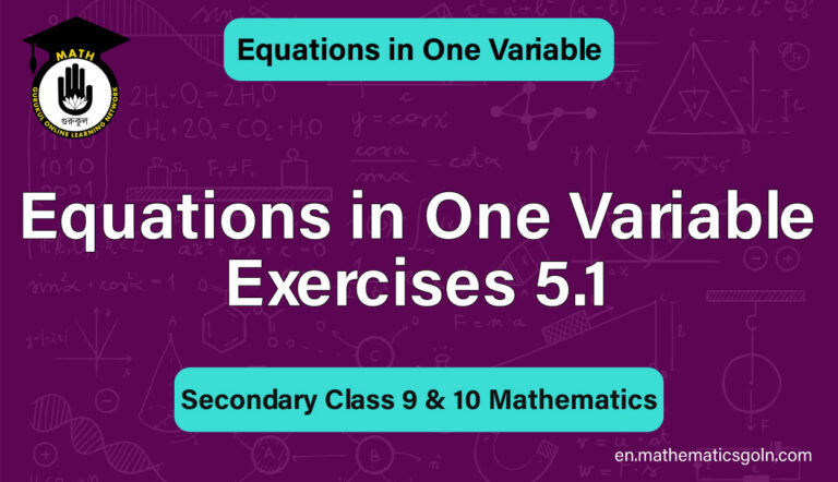 Equations in One Variable Exercises 5.1